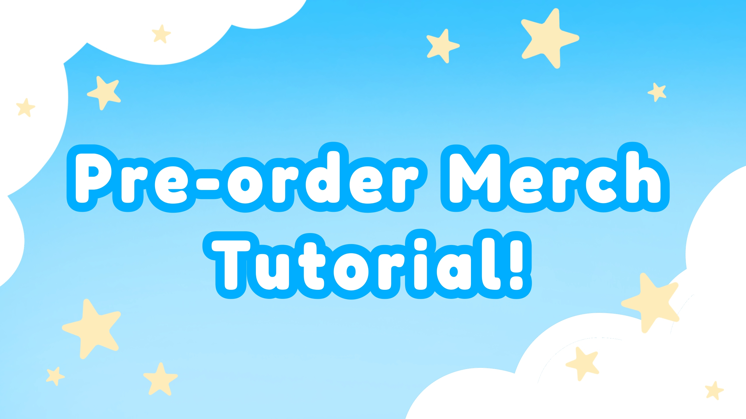 Pre-order Merch Tutorial!
